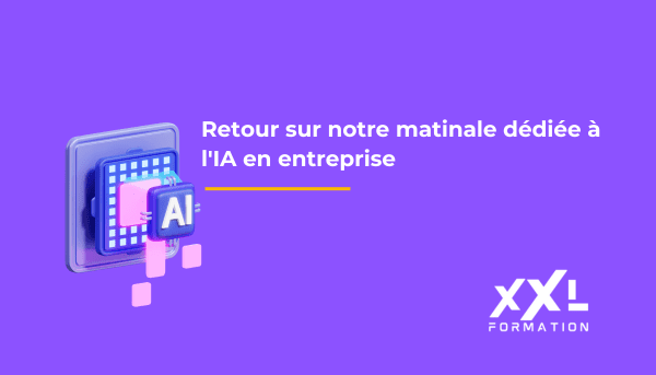Retour sur notre conférence matinale sur l’Intelligence Artificielle dédiée aux entreprises
